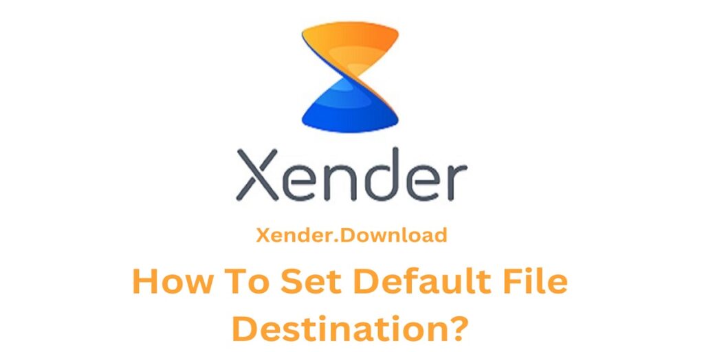 Set Default File Destination